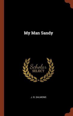 My Man Sandy - Salmond, J. B.