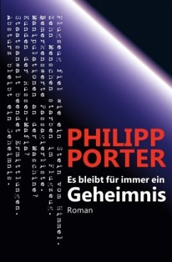 Es bleibt für immer ein Geheimnis - Porter, Philipp