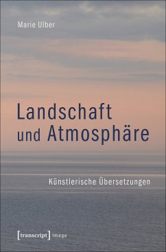 Landschaft und Atmosphäre (eBook, PDF) - Ulber, Marie