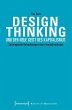 Design Thinking und der neue Geist des... - Bild 1