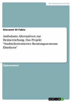 Ambulante Alternativen zur Heimerziehung. Das Projekt "Stadtteilorientiertes Beratungszentrum Elmshorn" (eBook, PDF)