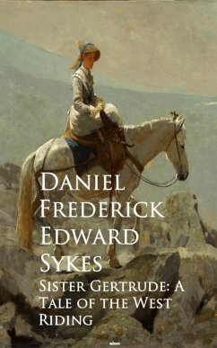 Sister Gertrude (eBook, ePUB) - Sykes, Daniel Frederick Edward