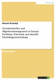 Grenzkontrollen und Migrationsmanagement in Europa. Probleme, Potentiale und aktuelle Flüchtlingsentwicklung (eBook, PDF)