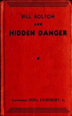 Bill Bolton and Hidden Danger (eBook, ePUB) - Sainsbury, Noel