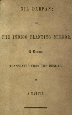 Nil Darpan; or, The Indigo Planting Mirror (eBook, ePUB) Cover Nil Darpan; or, The Indigo Planting Mirror (eBook, ePUB)