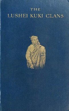 The Lushei Kuki Clans (eBook, ePUB) - Shakespear, John