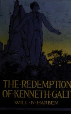 The Redemption Of Kenneth Galt (eBook, ePUB) - Harben, Will N.