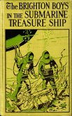 The Brighton Boys in the Submarine Treasure Ship (eBook, ePUB)