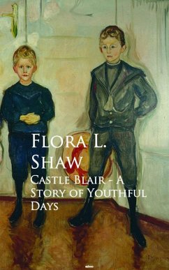 Cover Castle Blair - A Story of Youthful Days (eBook, ePUB)