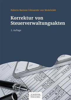 Korrektur von Steuerverwaltungsakten (eBook, PDF) - Bartone, Roberto; Wedelstädt, Alexander