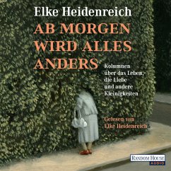 Ab morgen wird alles anders (MP3-Download) - Heidenreich, Elke