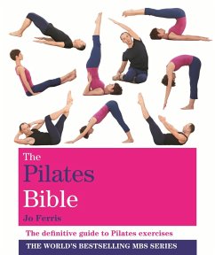 The Pilates Bible (eBook, ePUB) - Ferris, Jo