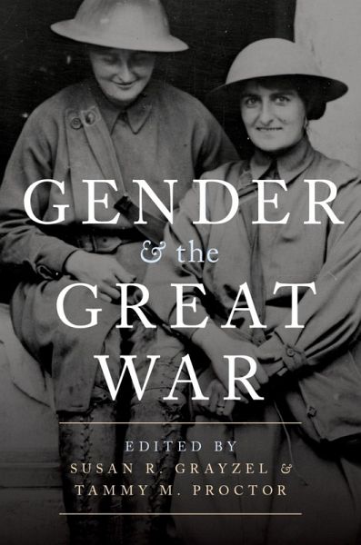 Gender and the Great War (eBook, ePUB) Gender and the Great War (eBook, ePUB)
