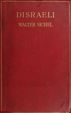 Disraeli - A Study in Personality and Ideas (eBook, ePUB) - Sichel, Walter Sydney
