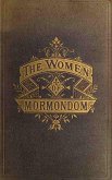 The Women of Mormondom (eBook, ePUB)