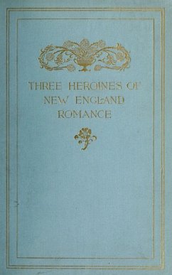 Cover Three Heroines of New England Romance (eBook, ePUB)