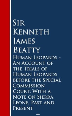 Cover Human Leopards - An Account of the Trials of Humaeone, Past and Present (eBook, ePUB)