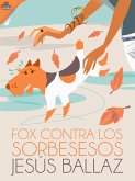 Fox contra los sorbesesos (eBook, ePUB)