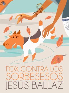 Fox contra los sorbesesos (eBook, ePUB) - Ballaz, Jesús