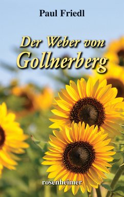 Der Weber von Gollnerberg (eBook, ePUB) - Friedl, Paul