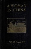 A Woman In China (eBook, ePUB)