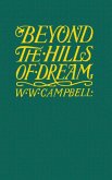 Beyond the Hills of Dream (eBook, ePUB) Beyond the Hills of Dream (eBook, ePUB)