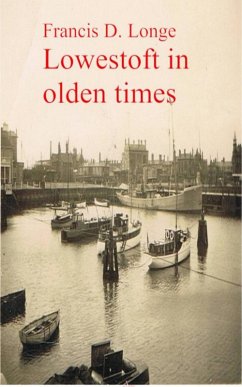 Cover Lowestoft in Olden Times (eBook, ePUB)