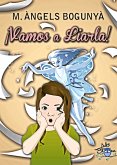 ¡Vamos a liarla! (eBook, ePUB)