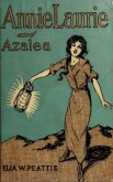 Annie Laurie and Azalea (eBook, ePUB)