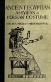 Ancient Egyptian, Assyrian, and Persian Costumes Rations (eBook, ePUB) Ancient Egyptian, Assyrian, and Persian Costumes Rations (eBook, ePUB)