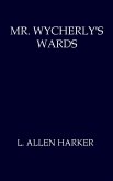 Mr. Wycherly's Wards (eBook, ePUB)