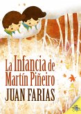 La infancia de Martín Piñeiro (eBook, ePUB)