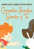 Cornelio, Pancho, Simón y Yo (eBook, ePUB)