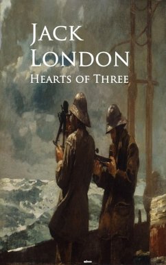 Hearts of Three (eBook, ePUB) - London, Jack