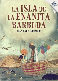 La isla de la enanita barbuda (eBook, ePUB) - Igerabide, Juan Kruz