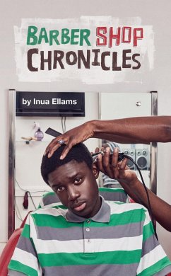 Barber Shop Chronicles (eBook, ePUB) - Ellams, Inua