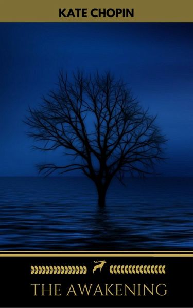 The Awakening (Golden Deer Classics) (eBook, ePUB)