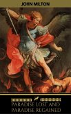Paradise Lost and Paradise Regained: By John Milton - Illustrated (eBook, ePUB)