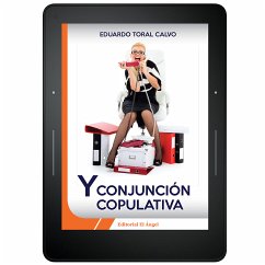 Y, conjunción copulativa (eBook, ePUB) - Toral Calvo, Eduardo