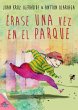 Érase una vez en el parque (eBook,... - Bild 1