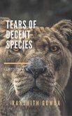 TEARS OF DECENT SPECIES (eBook, ePUB)