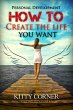 How to Create The Life You Want!... - Bild 1