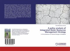 A policy analysis of Integrated Water Resources Management Strategy - Nyamucherera, Tarisai Mike