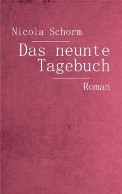 Das neunte Tagebuch - Schorm, Nicola