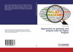 Approaches to generate and prepare Lean Six Sigma Projects