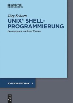 UNIX Shellprogrammierung - Schorn, Jörg