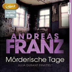 Mörderische Tage / Julia Durant Bd.11 (1 MP3-CDs) - Franz, Andreas; Holbe, Daniel