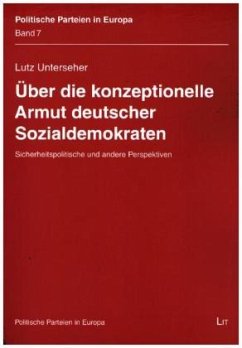 Über die konzeptionelle Armut deutscher Sozialdemokraten - Unterseher, Lutz