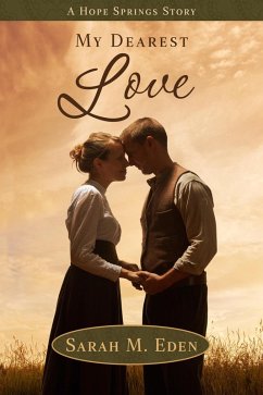 My Dearest Love (Longing for Home) (eBook, ePUB) - Eden, Sarah M.