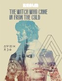 The Witch Who Came In From The Cold: Book 1 (eBook, ePUB)